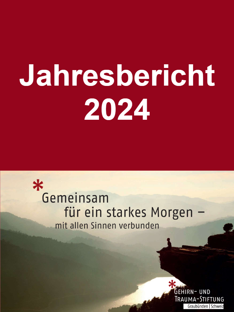 Jahresbericht 2024 der Gehirn- und Trauma-Stiftung Graubünden